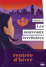 Les nouveaux territoires - Grace Ly