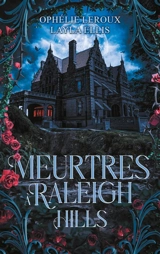 Meurtres à Raleigh Hills - Ophélie Leroux