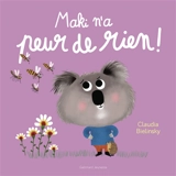 Maki n'a peur de rien ! - Claudia Bielinsky