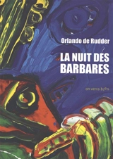 La nuit des barbares - Orlando de Rudder