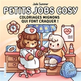 Petits jobs cosy : coloriages mignons qui font craquer ! - Jade Summer