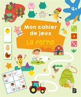 Mon cahier de jeux : La ferme