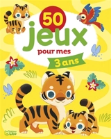 50 jeux pour mes 3 ans - Eva Maria Gey Trenado