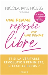 Une femme reposée est une femme libre - Nicola Jane Hobbs