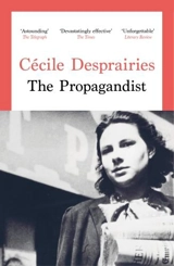 The Propagandist - Cécile Desprairies