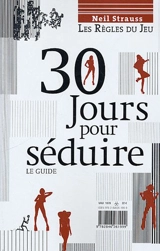 Les règles du jeu - Neil Strauss