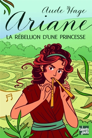 Ariane : la rébellion d'une princesse - Aude Hage