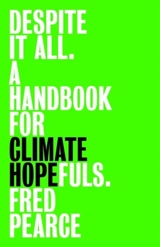 Despite It All - Fred Pearce