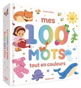 Mes 100 mots tout en couleurs - Teodora Oprea