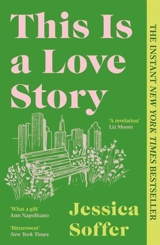 This Is a Love Story - Soffer, Jessica