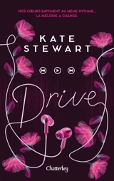 The bittersweet symphony duet. Vol. 1. Drive - Kate Stewart