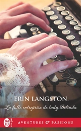 La folle entreprise de lady Belinda - Erin Langston