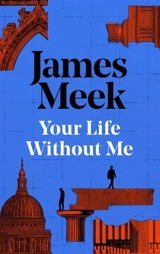 Your Life Without Me - Meek, James