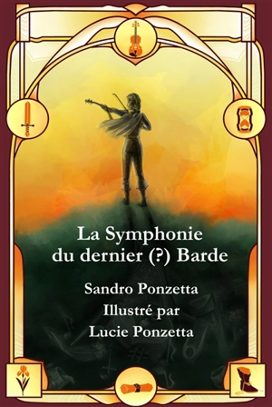 La symphonie du dernier (?) barde - Sandro Ponzetta