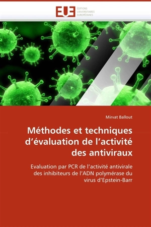 Méthodes et techniques d'évaluation de l'activité des antiviraux