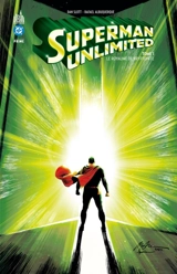 Superman unlimited. Vol. 1. Le royaume de kryptonite - Dan Slott