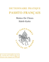 Dictionnaire pratique pashto-français - Matteo De Chiara