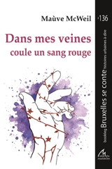 Dans mes veines coule un sang rouge - Maùve McWeil
