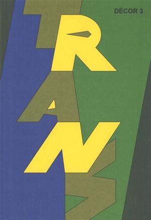 Décor, n° 3. Trans