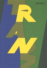 Décor, n° 3. Trans