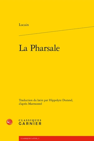 La Pharsale - Lucain
