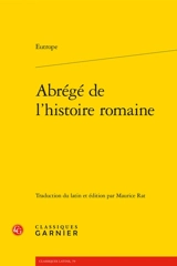 Abrégé de l'histoire romaine - Eutrope