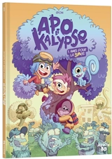Apo & Kalypse. Vol. 1. Amis pour la (sur)vie ! - Gyom