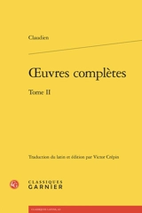 Oeuvres complètes. Vol. 2 - Claudien