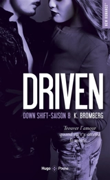Driven. Vol. 8. Down shift - Kay Bromberg