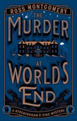 The Murder at World's End - Ross Montgomery