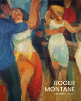 Roger Montané, oeuvres. Roger Montané, works - André Barrère
