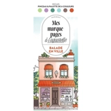 Marque-pages à l'aquarelle : Balade en ville : Mes marque-pages à l'aquarelle