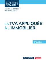 La TVA appliquée à l'immobilier - Jean-Pierre Garçon