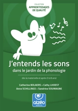 J'ENTENDS LES SONS DANS LE JARDIN DE LA PHONOLOGIE - ATZEO ATZEO