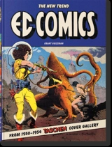 EC comics : the New trend : from 1950-1954 Taschen cover gallery - Grant Geissman