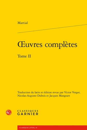 Oeuvres complètes. Vol. 2 - Martial