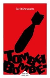 Tombe, bombe ! - Gerrit Kouwenaar