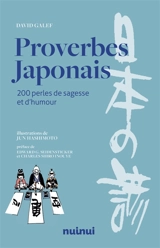 Proverbes japonais : 200 perles de sagesse et d'humour - David Galef