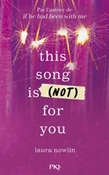 This song is (not) for you - Laura Nowlin