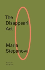 The Disappearing Act - Maria Stepanova