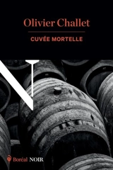 Cuvée mortelle - Olivier Challet