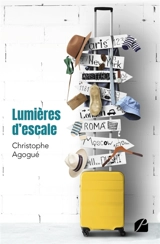 Lumières d'escale - Christophe Agogué