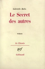 Le secret des autres - Gabrielle Rolin