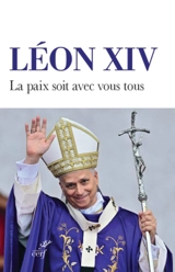 La paix soit avec vous tous - Léon 14