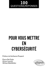 Pour vous mettre en cybersécurité - Pierre Dal Zotto