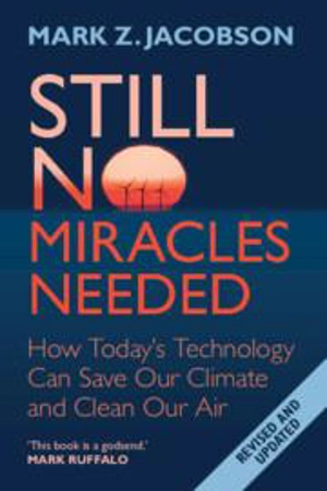 Still No Miracles Needed - Jacobson, Mark Z.