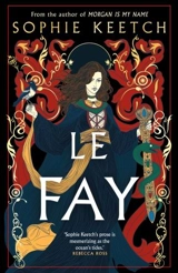 Le Fay - Keetch, Sophie