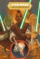 Star Wars : la Haute République : intégrale. Vol. 1. La lumière des Jedi - Cavan Scott