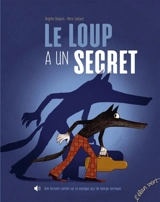 Le loup a un secret - Brigitte Delpech