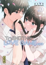 To end this love game.... Vol. 5 - Yuki Domoto